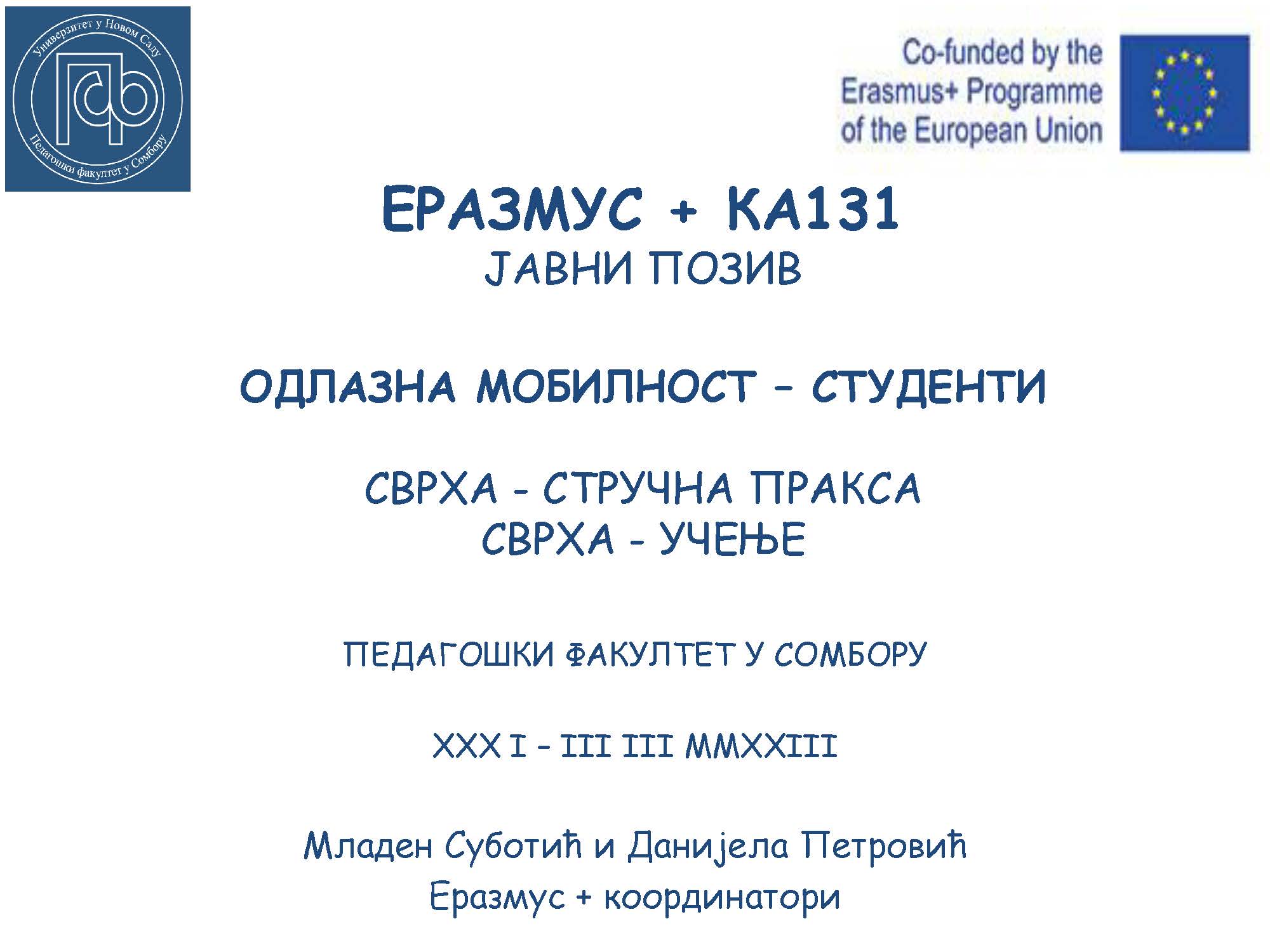 Презентација Еразмус + КА131 пројекта - одлазна мобилност - студенти (сврха учење и сврха студентска пракса)